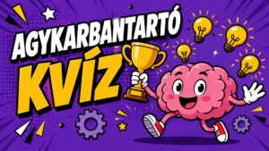 agykarbantartó kvíz