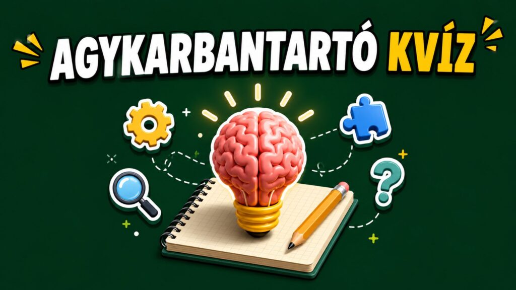 agykarbantartó kvíz