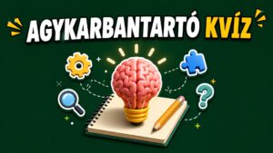 agykarbantartó kvíz